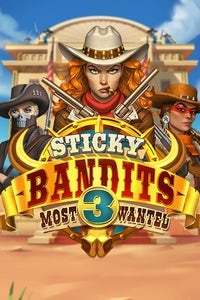 Sticky Bandits 3: Most Wanted
