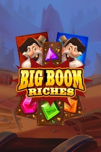 Big Boom Riches