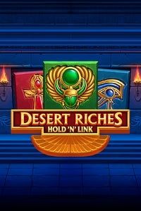 Desert Riches Hold’n’Link